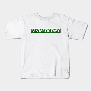 Fantastic Fwy Street Sign Kids T-Shirt